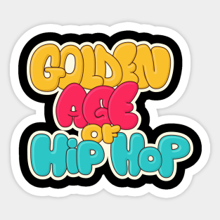 Golden Age of Hip Hop - Hip Hop - Graffiti Bubble Style Sticker